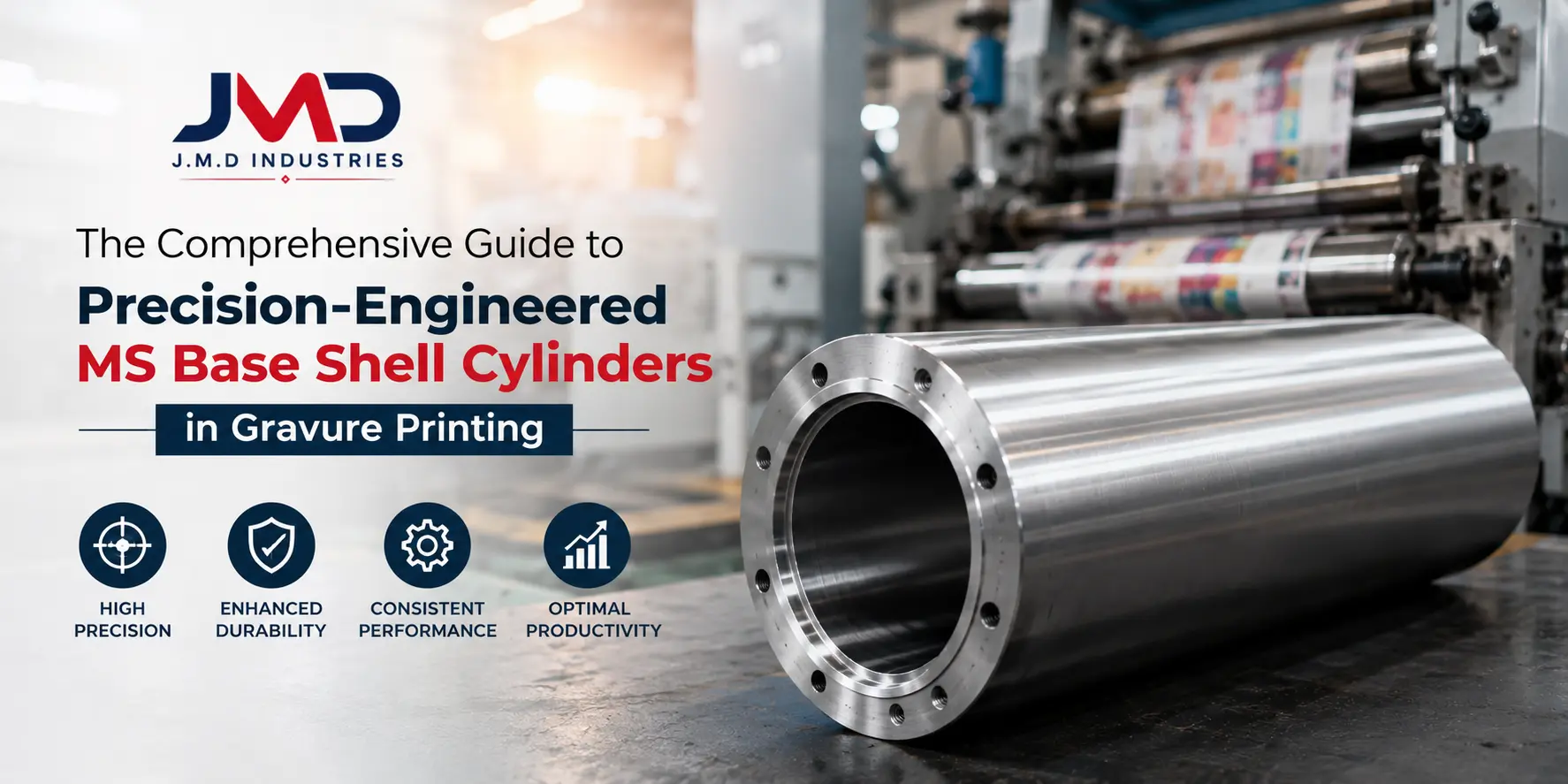 The Comprehensive Guide to Precision-Engineered MS Base Shell Cylinders in Gravure Printing